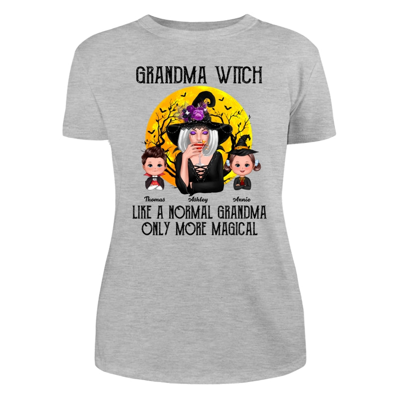 Grandma Witch Like Normal Grandma More Magical Halloween Personalized Shirt