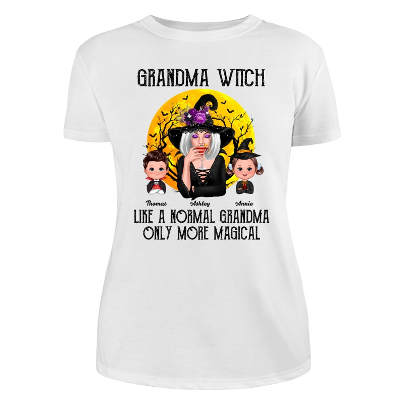 Grandma Witch Like Normal Grandma More Magical Halloween Personalized Shirt