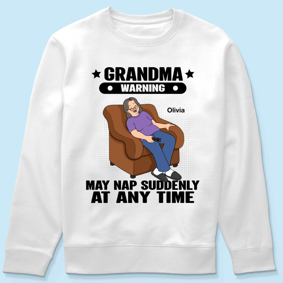 Grandma Warning May Nap Suddenly At Any Time Funny Gift For Grandma Personalized Shirt