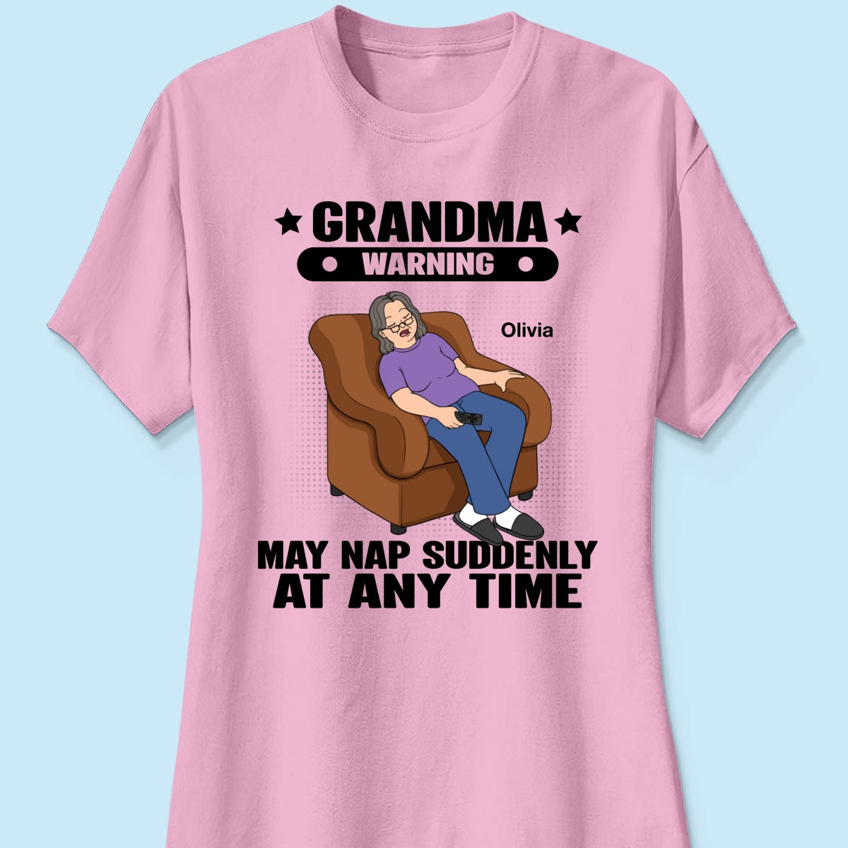 Grandma Warning May Nap Suddenly At Any Time Funny Gift For Grandma Personalized Shirt